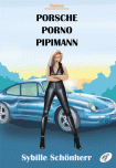 Porsche - Porno - Pipimann