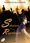 Cover "Schatten auf dem Regenbogen"