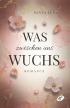 Cover "Was zwischen uns wuchs"